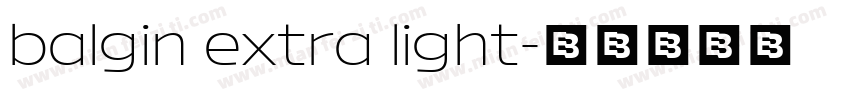 balgin extra light字体转换